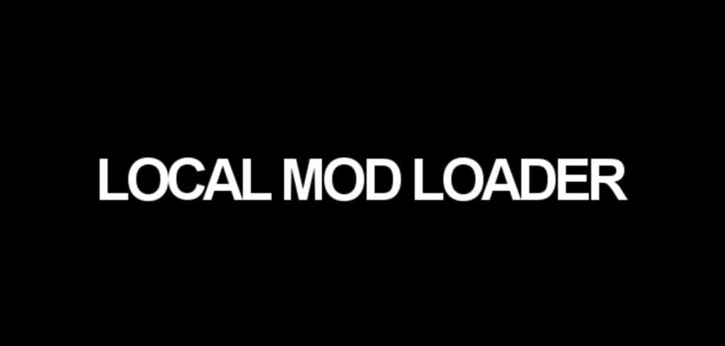 Local Mod Loader v1.0 | Expeditions Mod